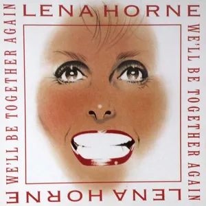 We'll be together again